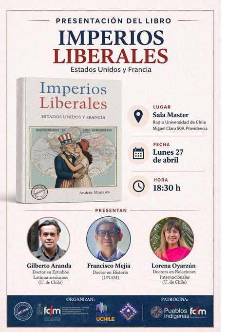 Presentación del libro: Imperios Liberales - Estados Unidos y Francia -