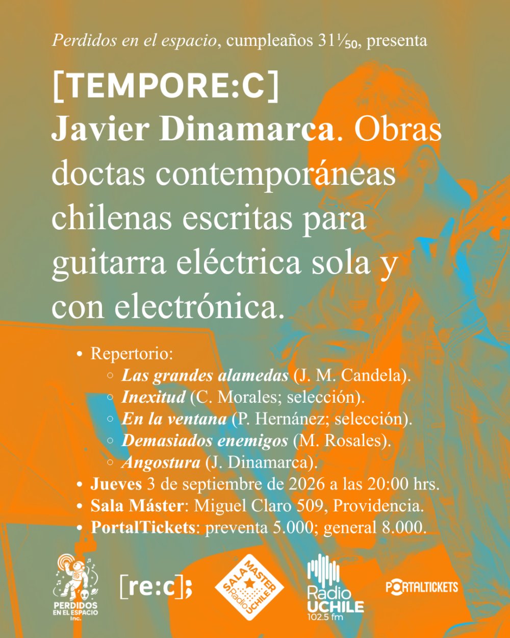 PERDIDOS EN EL ESPACIO: EN SUS 31 1/50 AÑOS, PRESENTA A JAVIER DINAMARCA