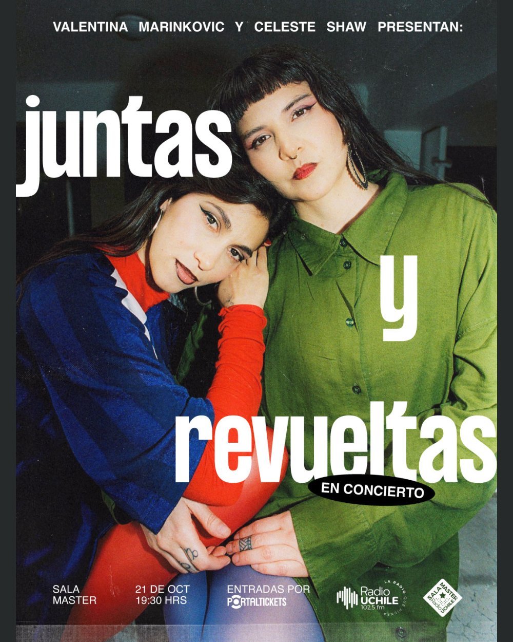 CELESTE SHAW + VALENTINA MARINKOVIC PRESENTAN: JUNTAS Y REVUELTAS EN SALA MASTER