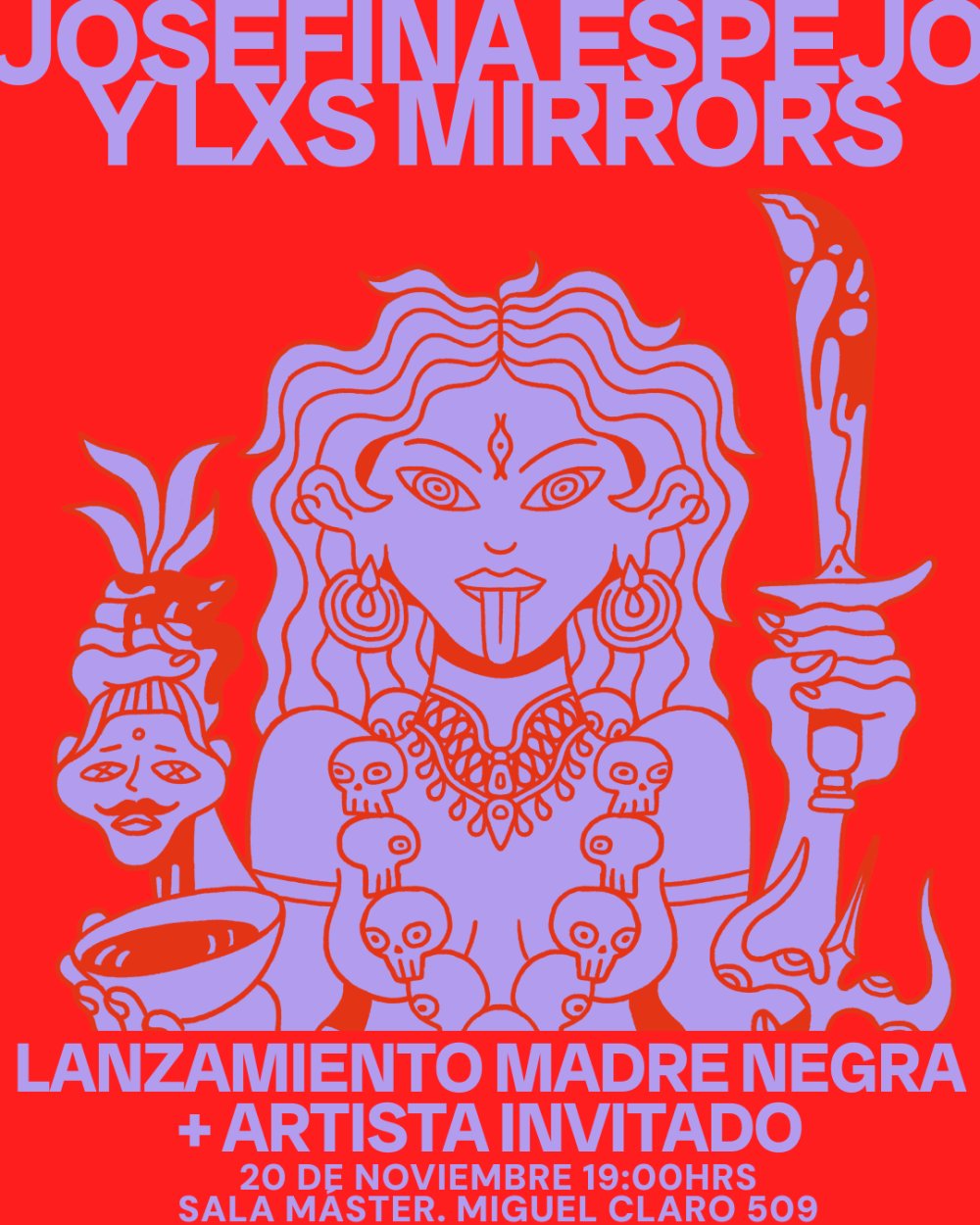 JOSEFINA ESPEJO Y LXS MIRRORS LANZAMIENTO MADRE NEGRA EN SALA MASTER