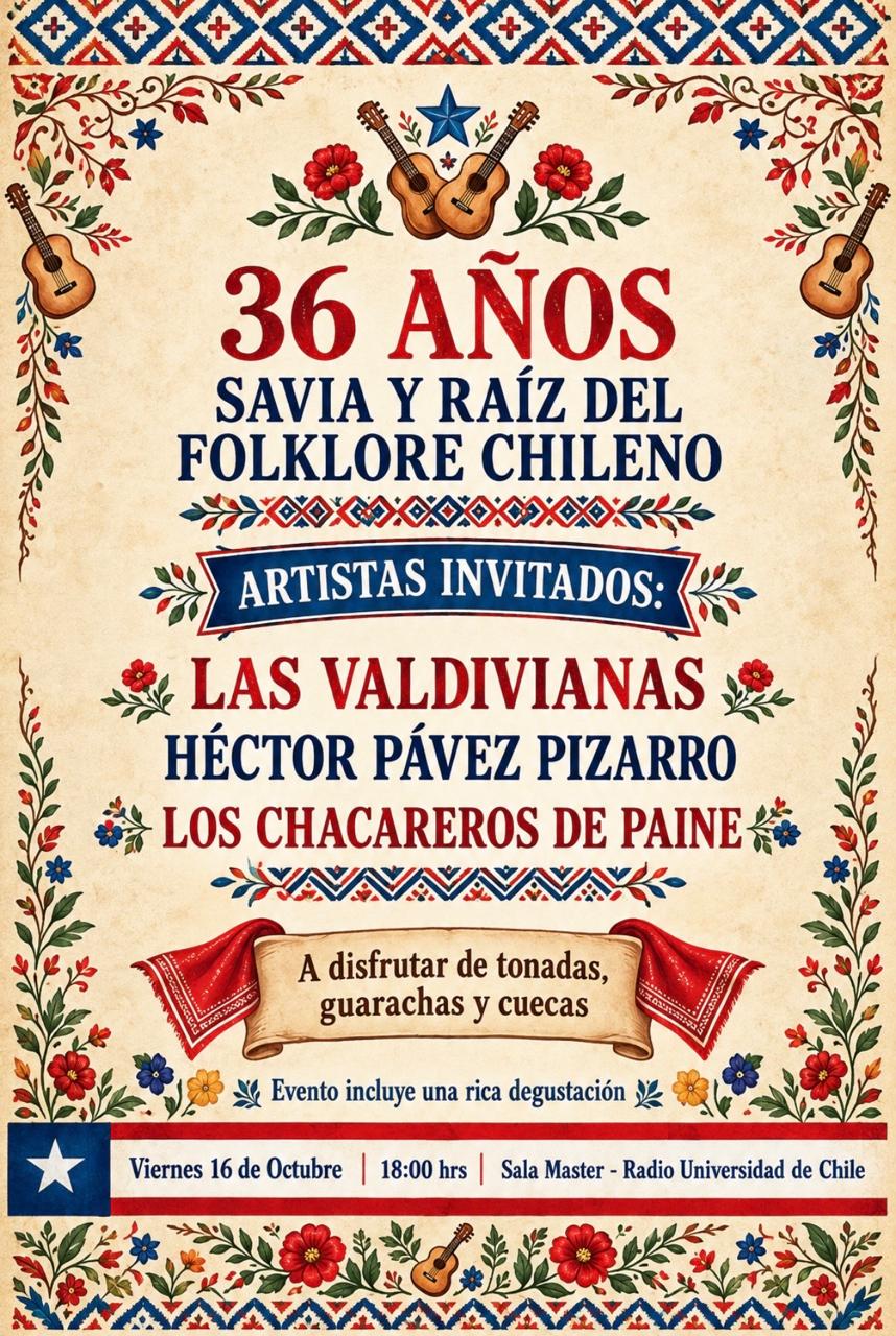 Gala Folclórica: 36 años de Savia y Raíz del Folklore Chileno